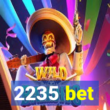 2235 bet